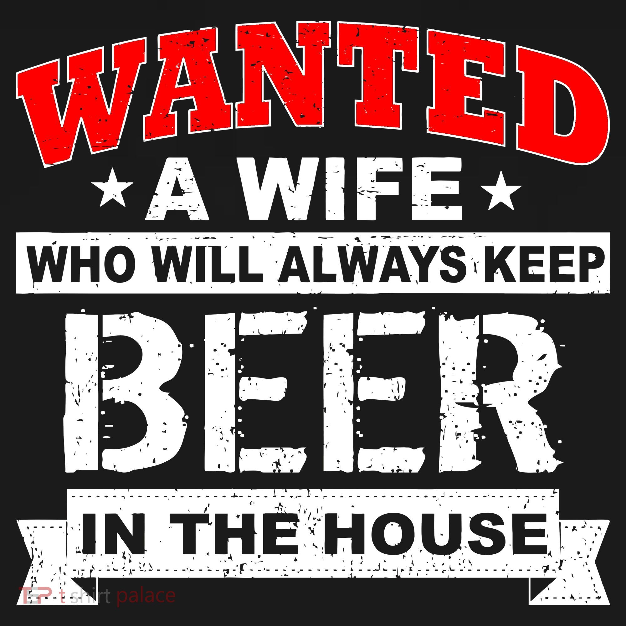 Wanted A Wife Who Will Always Keep Beer Tote Bag
