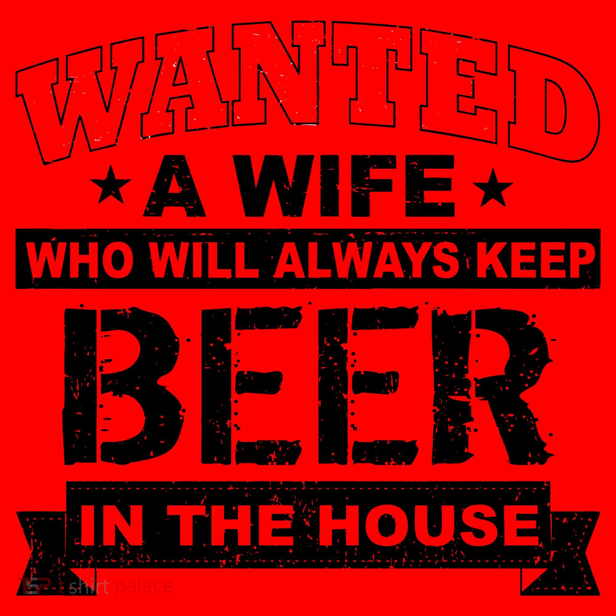 Wanted A Wife Who Will Always Keep Beer Santa Hat
