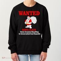 Wanted Santa Claus Home Invasion Women's Sweatshirt thumb 0
