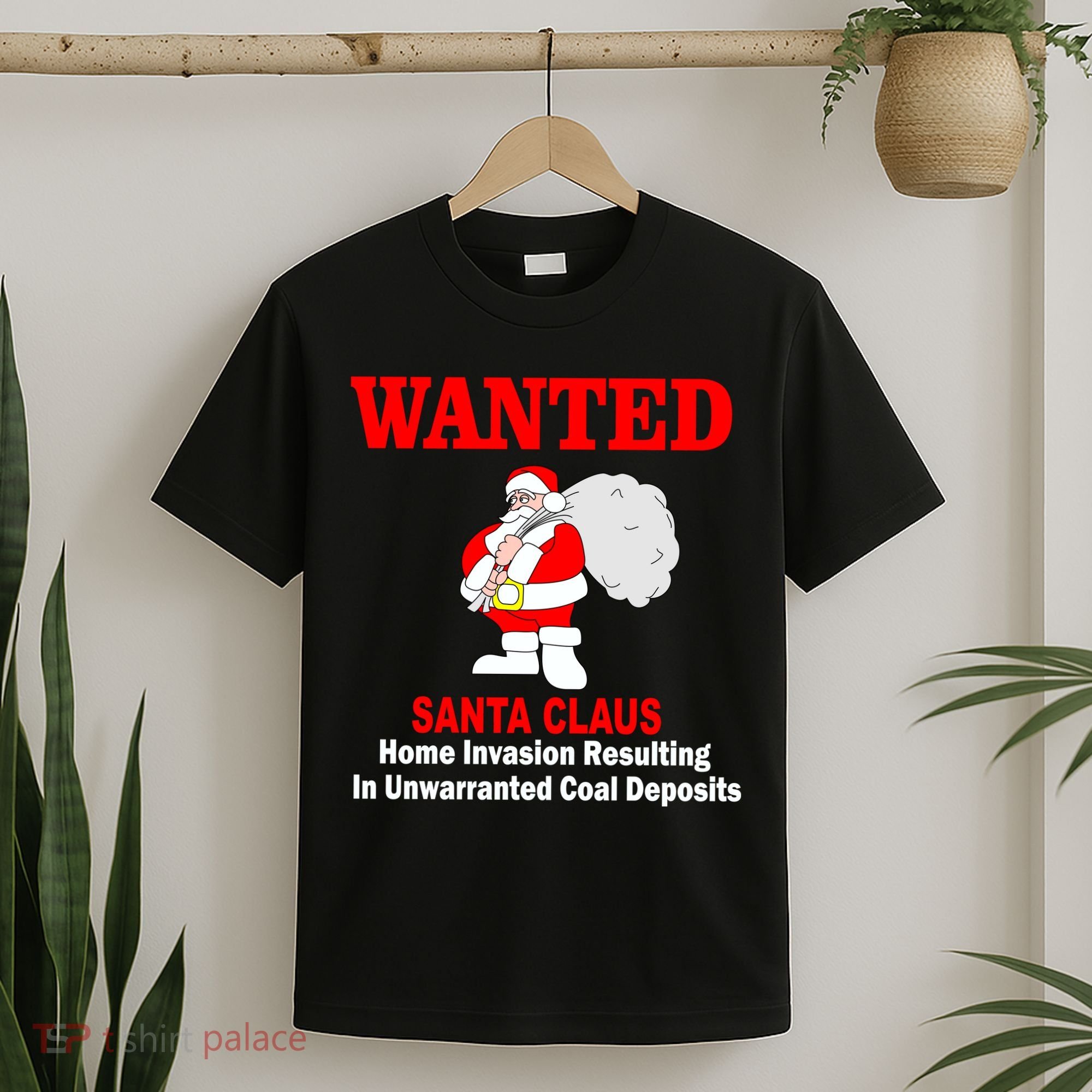 Wanted Santa Claus Home Invasion T-Shirt