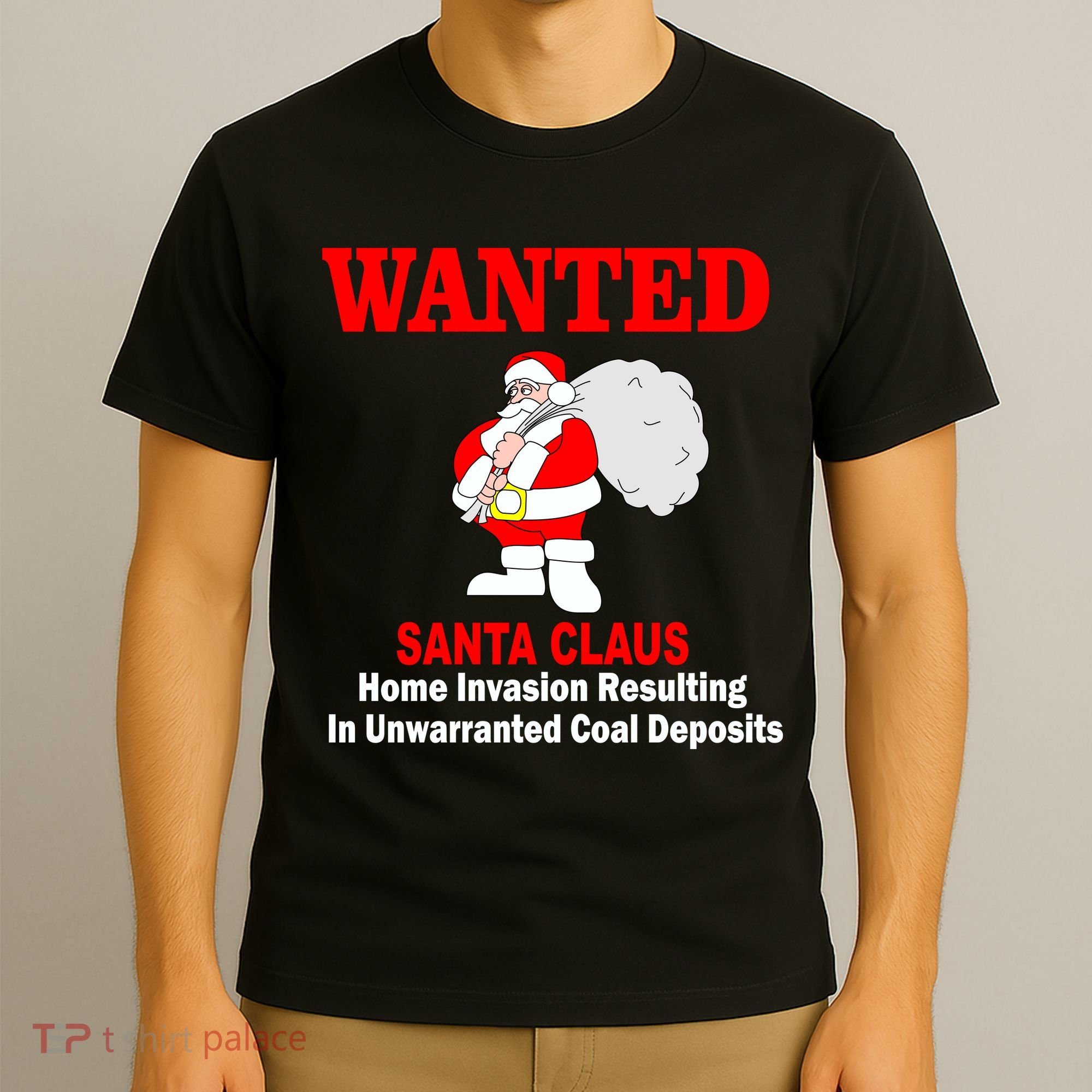 Wanted Santa Claus Home Invasion T-Shirt