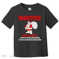 Wanted Santa Claus Home Invasion Toddler T-Shirt thumb 0