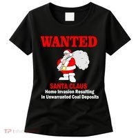 Wanted Santa Claus Home Invasion Women's T-Shirt thumb 0