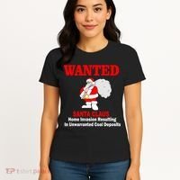 Wanted Santa Claus Home Invasion Women's T-Shirt thumb 4