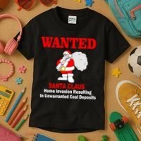 Wanted Santa Claus Home Invasion Kids T-Shirt thumb 3