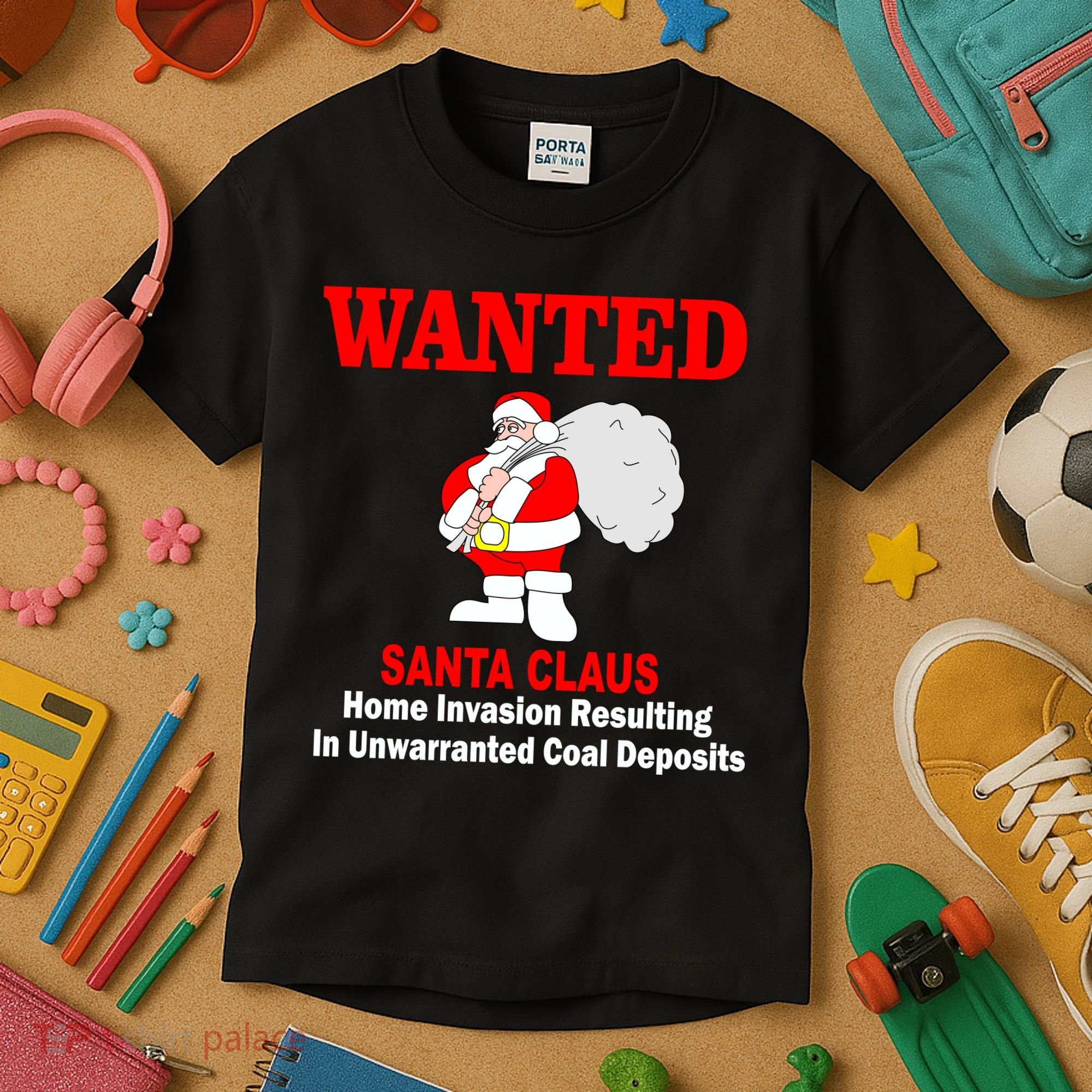Wanted Santa Claus Home Invasion Kids T-Shirt
