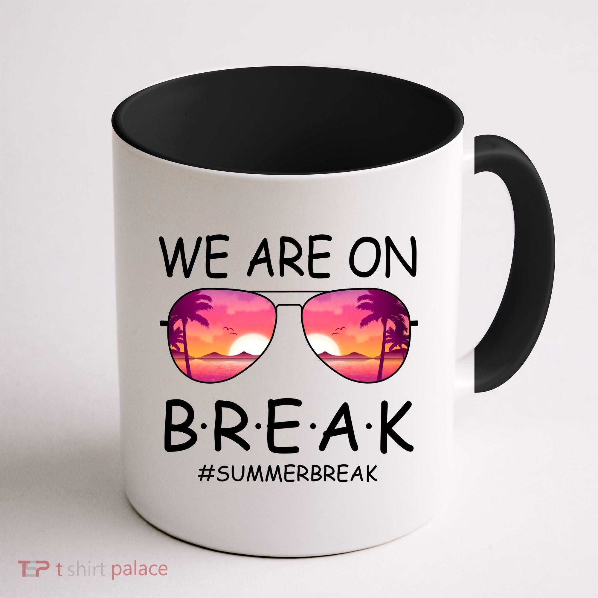 We Are On Break Summer Break Tropical Coffee Mug