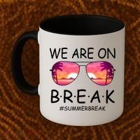 We Are On Break Summer Break Tropical Coffee Mug thumb 2