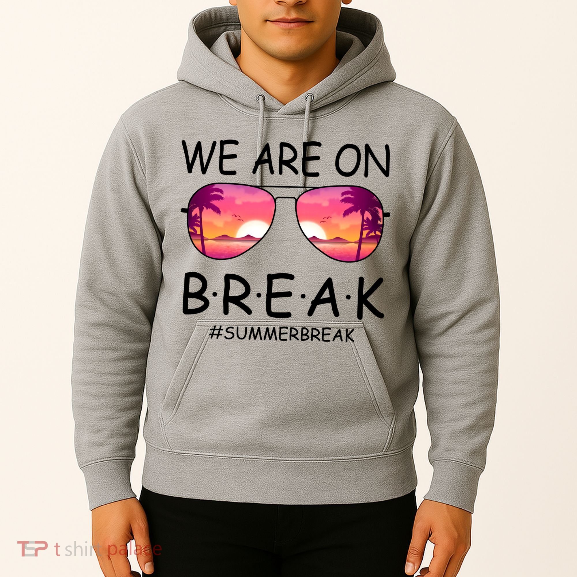 We Are On Break Summer Break Tropical Hoodie