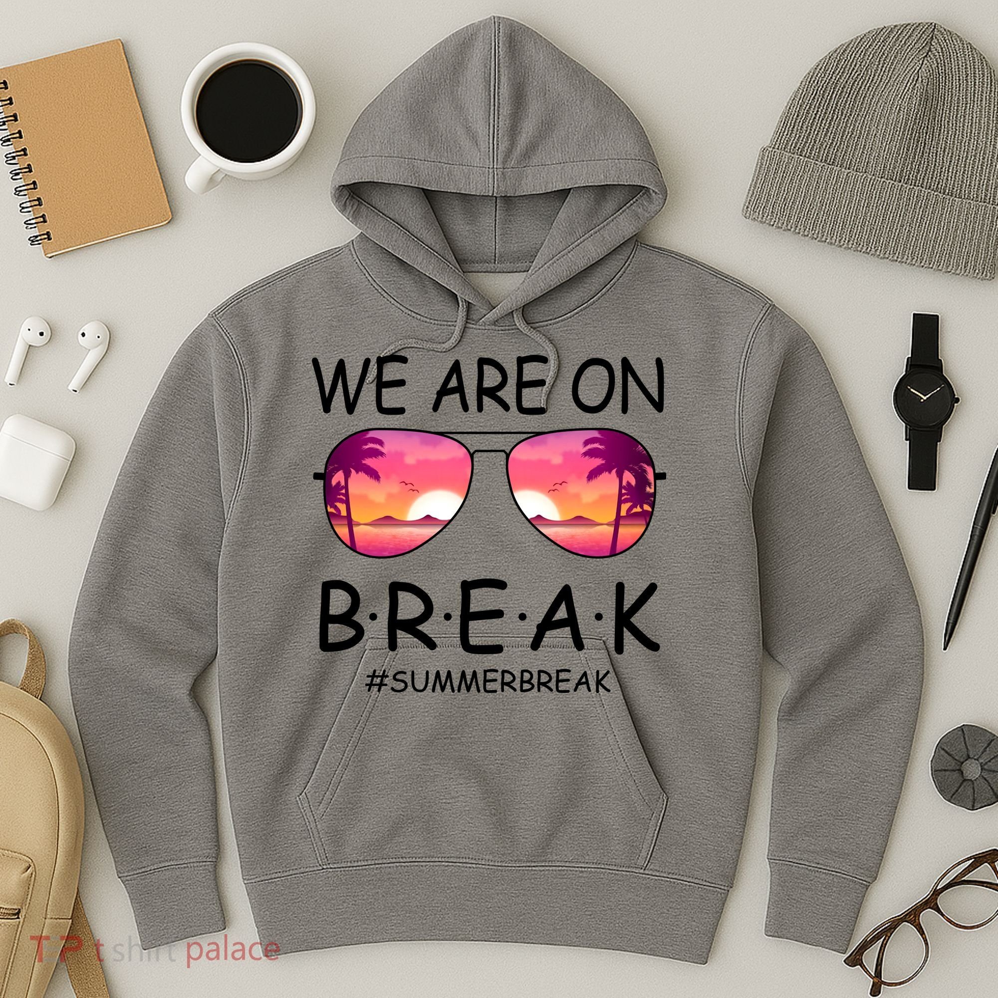 We Are On Break Summer Break Tropical Hoodie