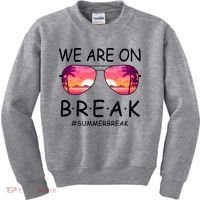 We Are On Break Summer Break Tropical Kids Sweatshirt thumb 0