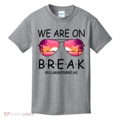 We Are On Break Summer Break Tropical Kids T-Shirt