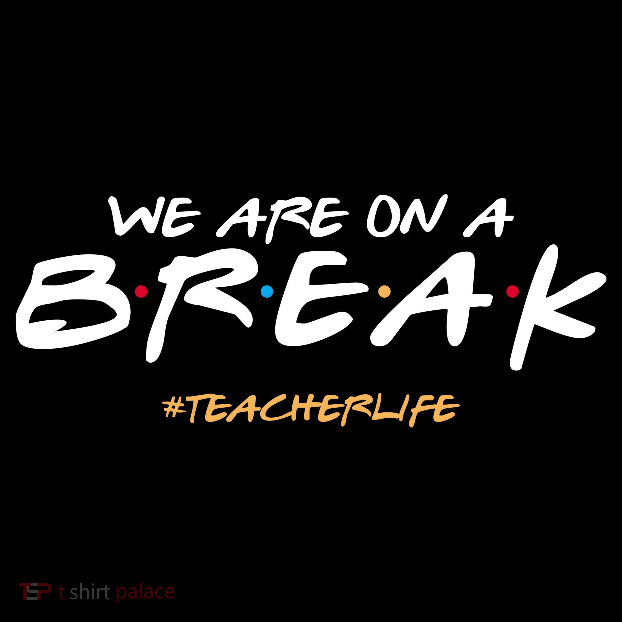 We Are On A Break Teacher Life Women's Hoodie