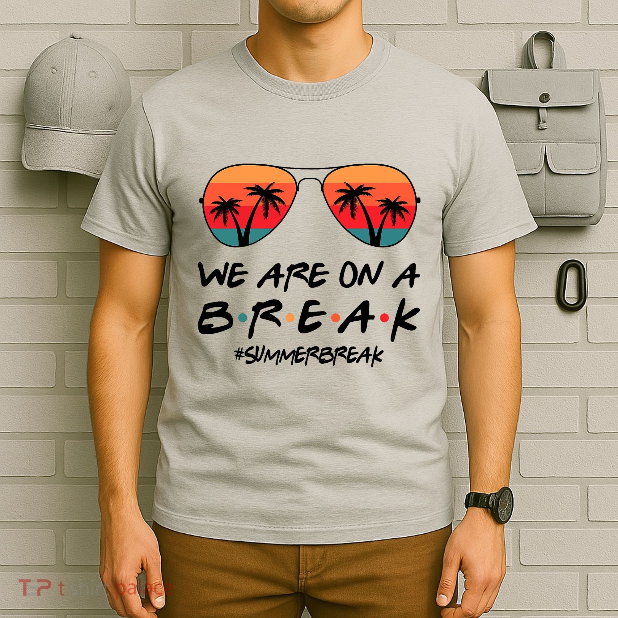 We Are On A Break Hello Summer Vibes Last Day Of School T-Shirt