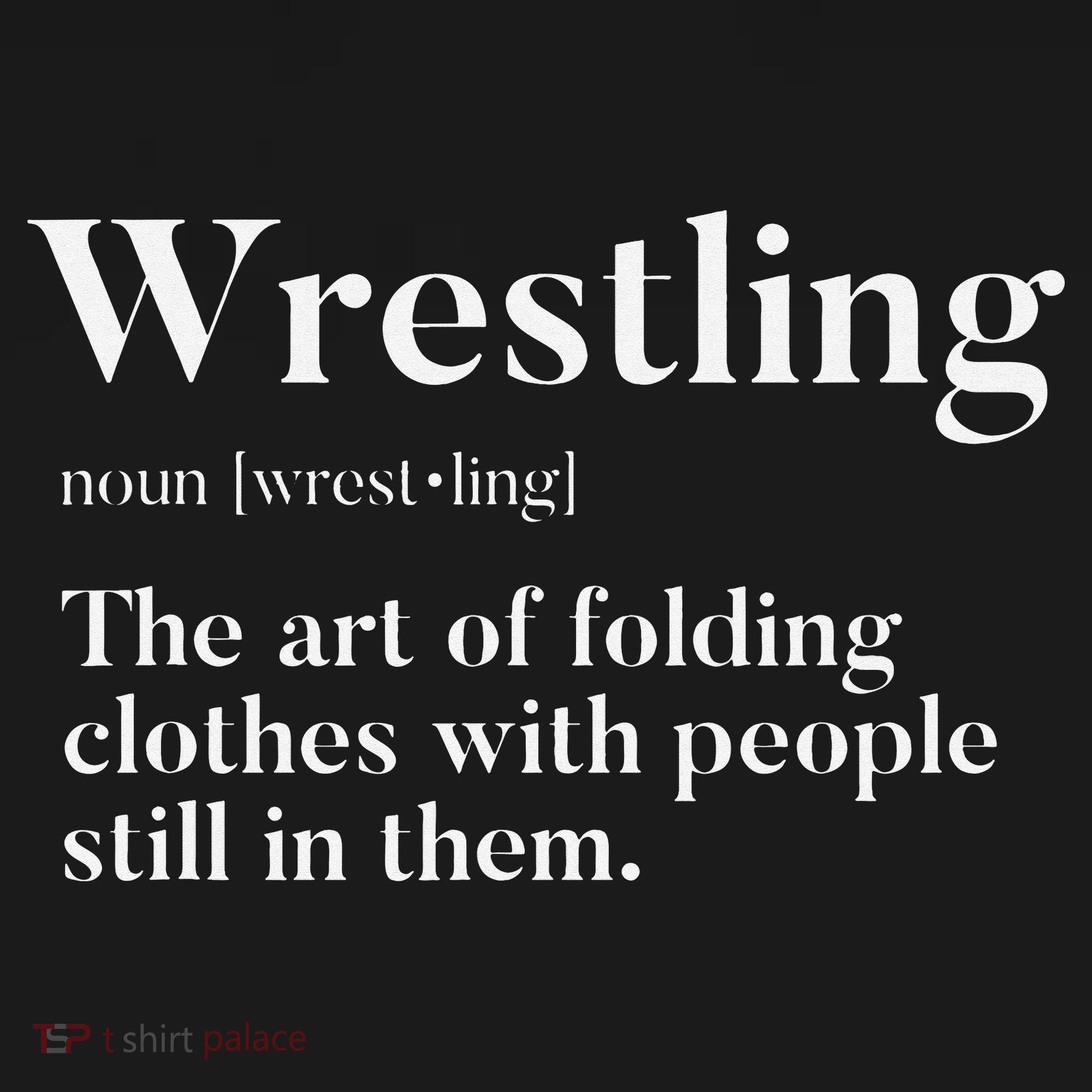 Wrestling  Art Of Folding Clothes With People In Them  Fun  Women's Tank Top