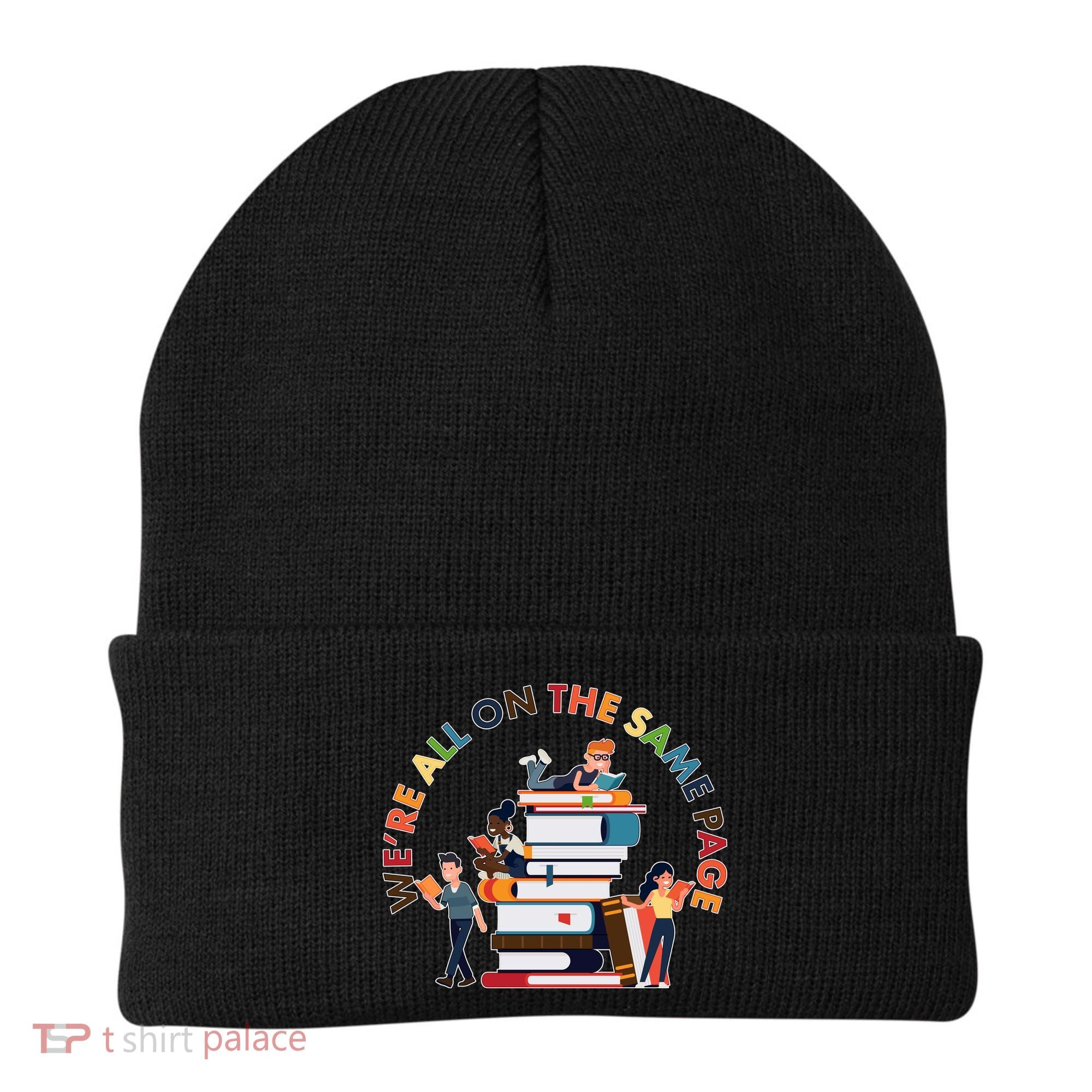 Were All One The Same Page Library Reading Fan Book Lover Beanie