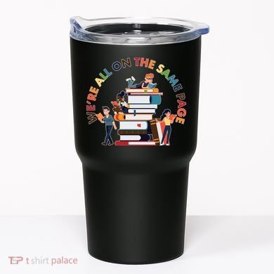 Were All One The Same Page Library Reading Fan Book Lover Tumbler