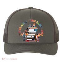 Were All One The Same Page Library Reading Fan Book Lover Yupoong Adult 5-Panel Trucker Hat thumb 0