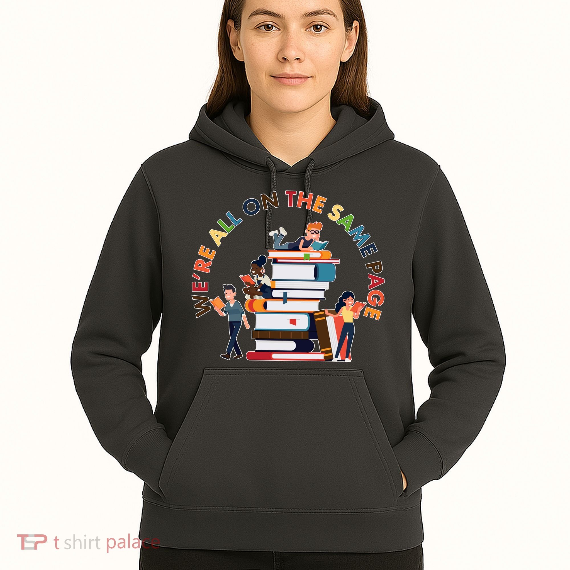 Were All One The Same Page Library Reading Fan Book Lover Hoodie
