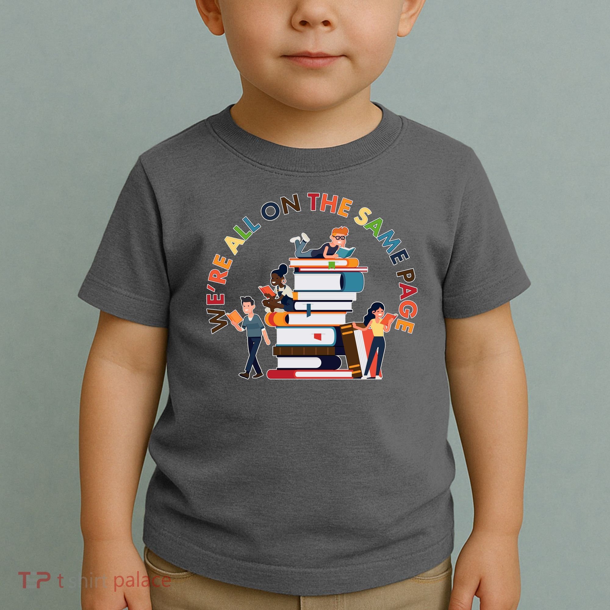 Were All One The Same Page Library Reading Fan Book Lover Toddler T-Shirt