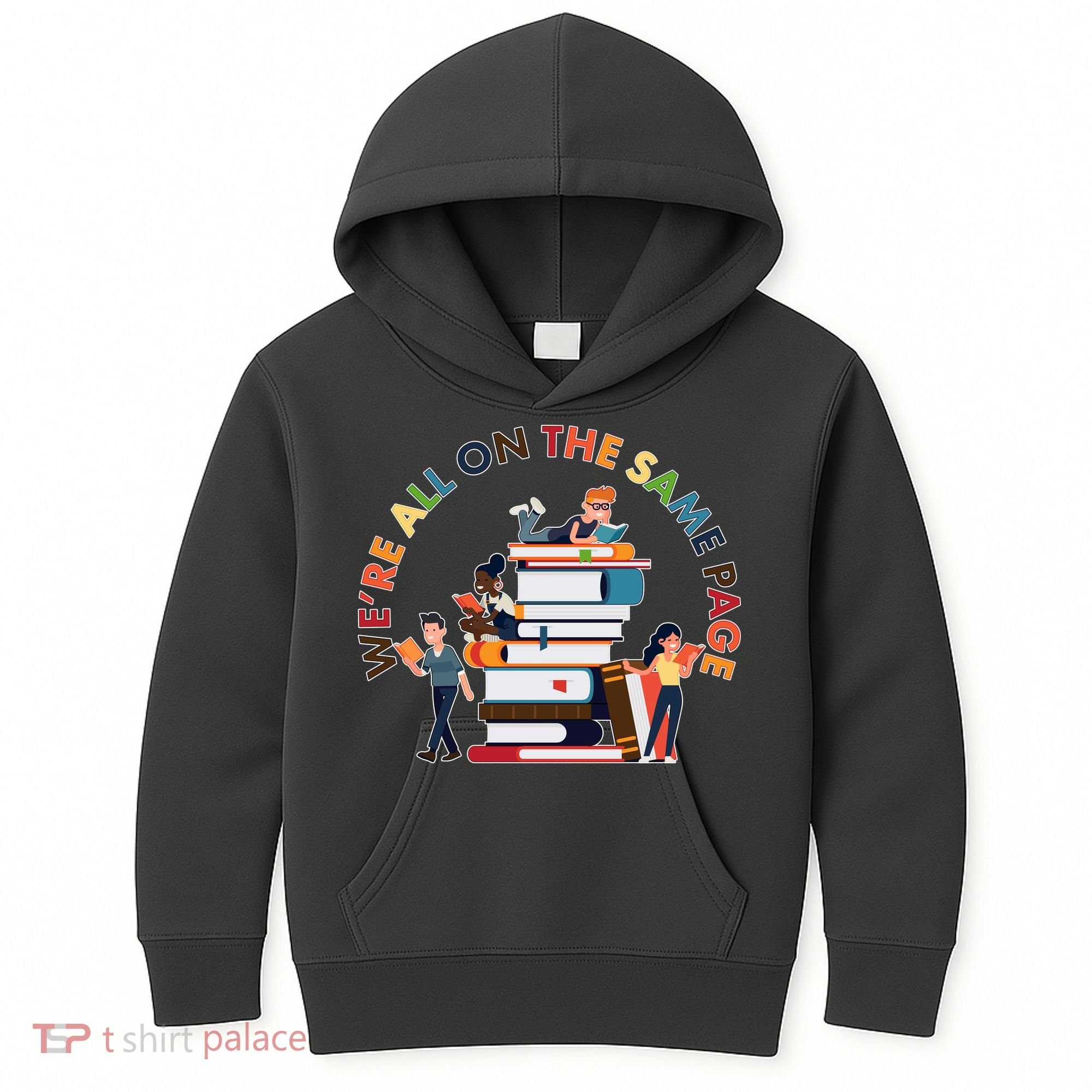 Were All One The Same Page Library Reading Fan Book Lover Kids Hoodie