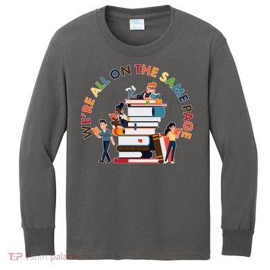 Were All One The Same Page Library Reading Fan Book Lover Kids Long Sleeve Shirt