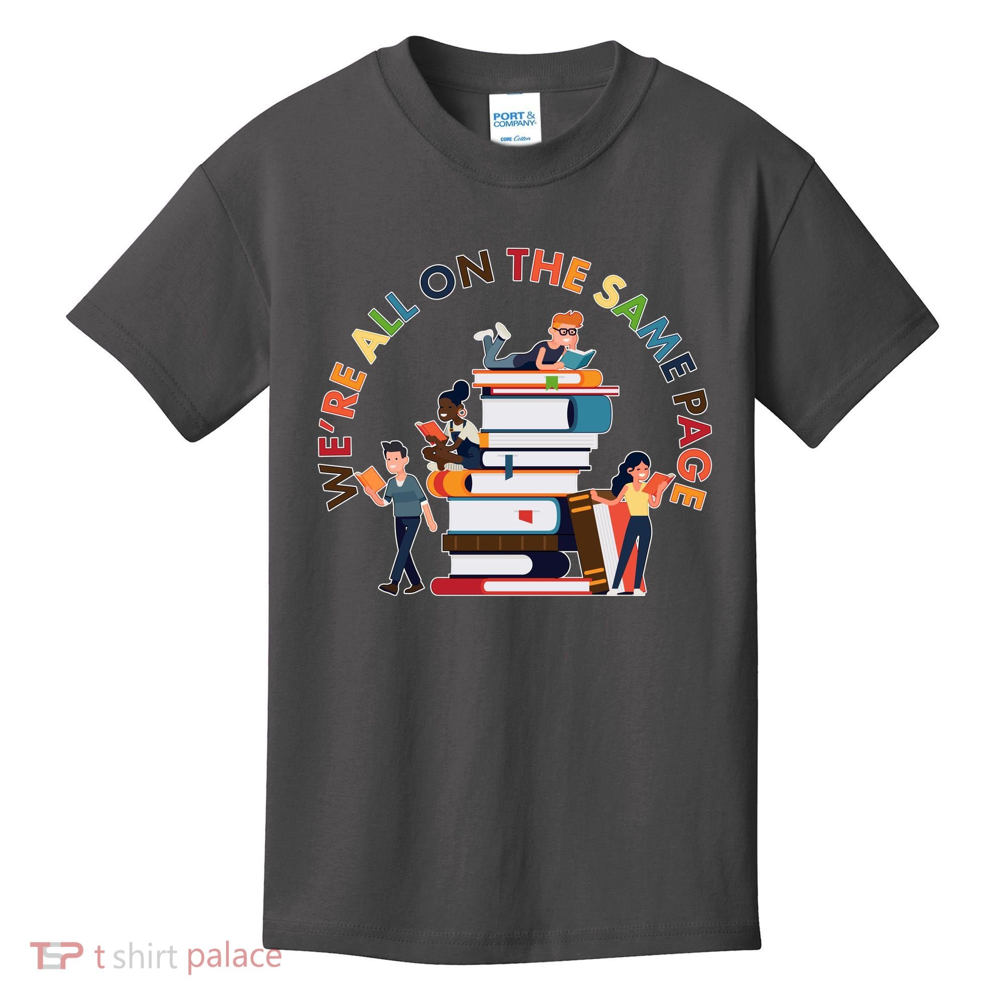 Were All One The Same Page Library Reading Fan Book Lover Kids T-Shirt