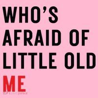 Whos Afraid Of Little Old Me Coaster thumb 2