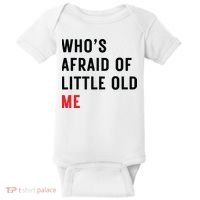 Whos Afraid Of Little Old Me Baby Bodysuit thumb 0