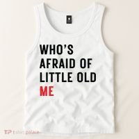 Whos Afraid Of Little Old Me Tank Top thumb 2