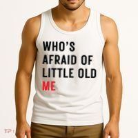Whos Afraid Of Little Old Me Tank Top thumb 3