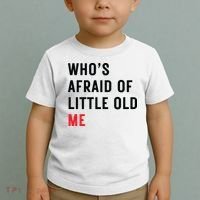 Whos Afraid Of Little Old Me Toddler T-Shirt thumb 2