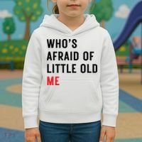 Whos Afraid Of Little Old Me Kids Hoodie thumb 3