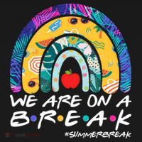 We Are On A Break #Summerbreak Schools Out Toddler Hoodie thumb 2