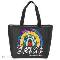 We Are On A Break #Summerbreak Schools Out Tote Bag thumb 0