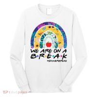 We Are On A Break #Summerbreak Schools Out Long Sleeve Shirt thumb 0