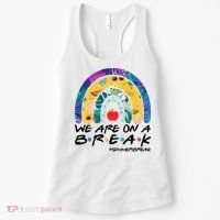 We Are On A Break #Summerbreak Schools Out Women's Tank Top thumb 0