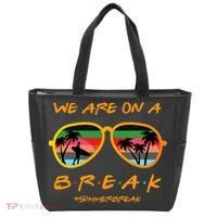 We Are On Summer Break Schools Out Tote Bag thumb 0