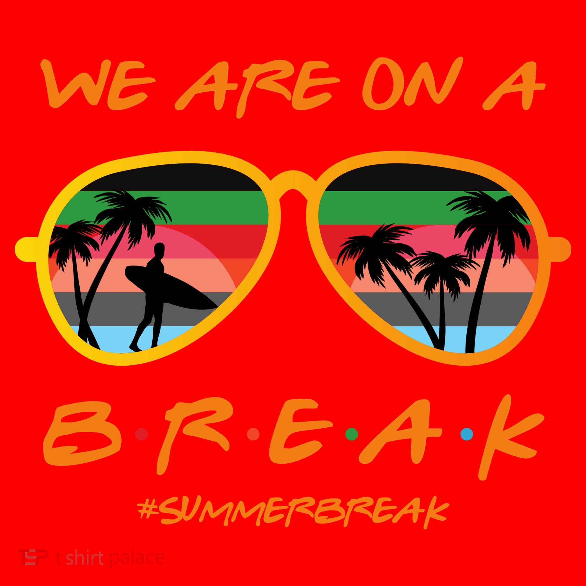 We Are On Summer Break Schools Out Santa Hat