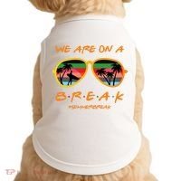 We Are On Summer Break Schools Out Doggie Tank thumb 0
