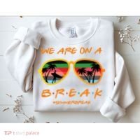 We Are On Summer Break Schools Out Sweatshirt thumb 2