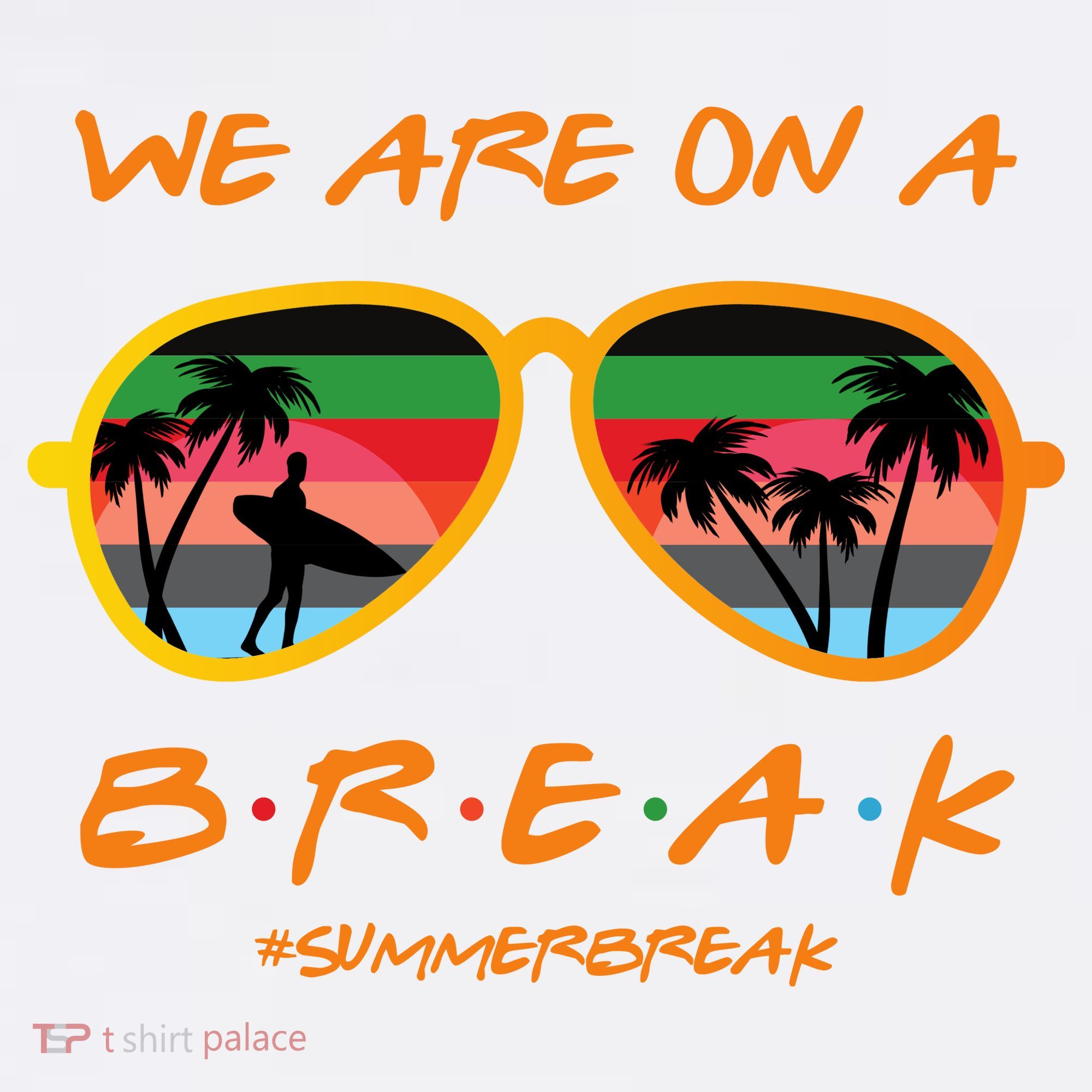 We Are On Summer Break Schools Out Sweatshirt