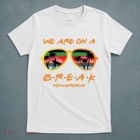We Are On Summer Break Schools Out T-Shirt thumb 5