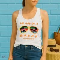 We Are On Summer Break Schools Out Women's Tank Top thumb 2