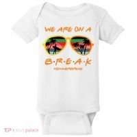 We Are On Summer Break Schools Out Baby Bodysuit thumb 0