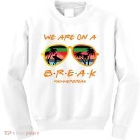 We Are On Summer Break Schools Out Kids Sweatshirt thumb 0