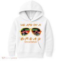 We Are On Summer Break Schools Out Kids Hoodie thumb 0