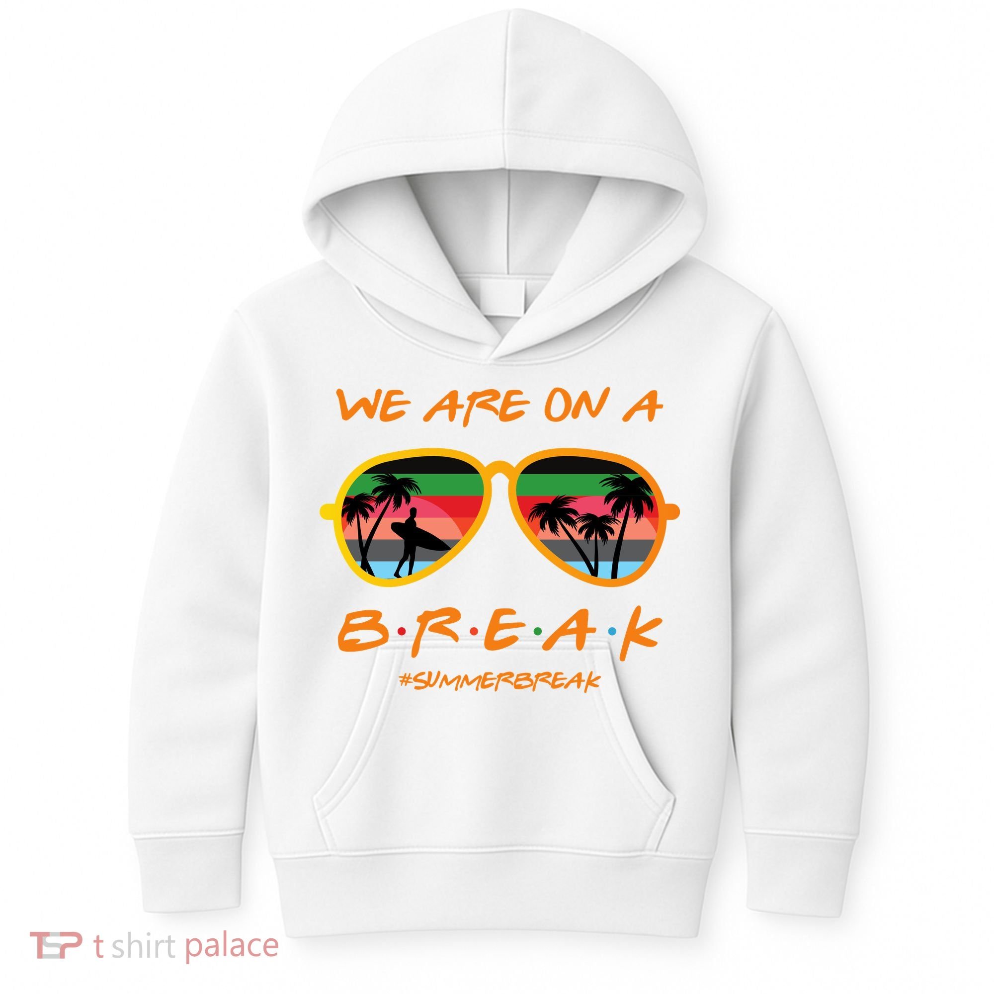 We Are On Summer Break Schools Out Kids Hoodie
