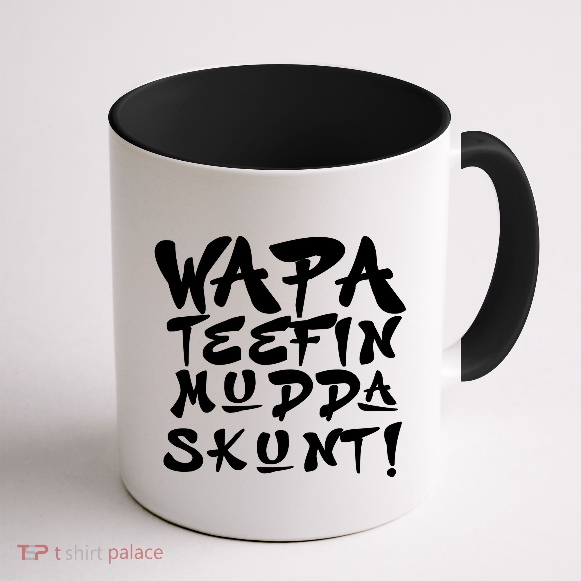WAPA TEEFIN Mudda Skunt Coffee Mug