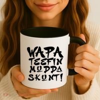 WAPA TEEFIN Mudda Skunt Coffee Mug thumb 3